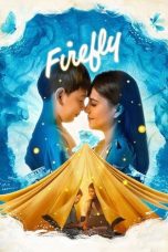 Firefly (2023) Sub Indonesia