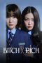 Bitch X Rich (2025) Season 2