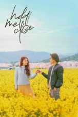 Hold Me Close (2024) Sub Indonesia