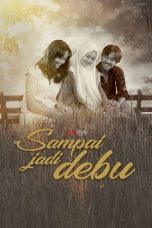 Film Indonesia Sampai Jadi Debu (2021)