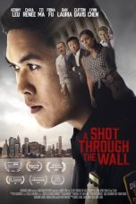 A Shot Through the Wall (2022) Sub Indonesia