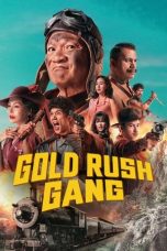 Gold Rush Gang (2025) Sub Indonesia