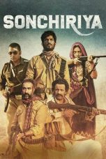 Sonchiriya (2019) Sub Indonesia
