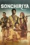 Sonchiriya (2019) Sub Indonesia