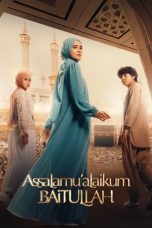Film Indonesia Assalamualaikum Baitullah (2025)