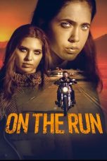 On the Run (2024) Sub Indonesia