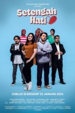Film Indonesia Setengah Hati (2024)