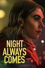 Night Always Comes (2025) Sub Indonesia