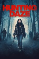 Hunting Daze (2024) Sub Indonesia