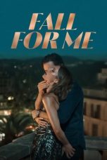 Fall for Me (2025) Sub Indonesia