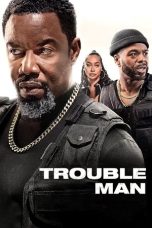 Trouble Man (2025) Sub Indonesia