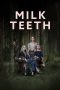 Milk Teeth (2024) Sub Indonesia