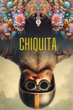 Chiquita (2025) Sub Indonesia