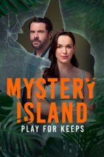Mystery Island Play for Keeps (2025) Sub Indo