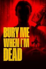 Bury Me When I'm Dead (2025) Sub Indonesia