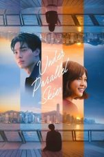 Under Parallel Skies (2024) Sub Indonesia