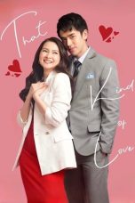 That Kind of Love (2024) Sub Indonesia