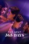 The Next 365 Days (2022) Sub Indonesia