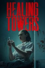Healing Towers (2025) Sub Indonesia