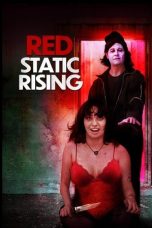 Red Static Rising (2025) Sub Indonesia