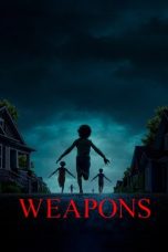 Weapons (2025) Sub Indonesia