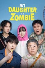 My Daughter is a Zombie (2025) Sub Indonesia