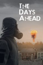 The Days Ahead (2025) Sub Indonesia
