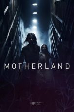 Motherland (2025) Sub Indonesia