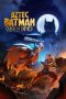Aztec Batman Clash of Empires (2025) Sub Indo
