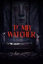 Tomb Watcher (2025) Sub Indonesia