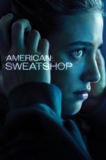 American Sweatshop (2025) Sub Indonesia