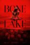 Bone Lake (2025) Sub Indonesia