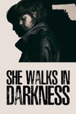 She Walks in Darkness (2025) Sub Indonesia