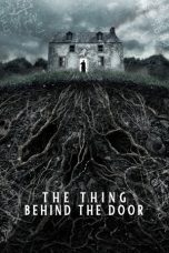 The Thing Behind The Door (2023) Sub Indonesia