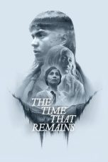 The Time That Remains (2025) Sub Indonesia