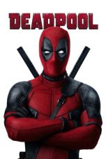Deadpool (2016) Sub Indonesia