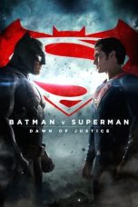 Batman v Superman Dawn of Justice (2016) Sub Indonesia Batman v Superman Dawn of Justice (2016) Sub Indonesia