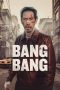 Bang Bang (2025) Sub Indonesia Bang Bang (2025) Sub Indonesia