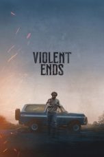 Violent Ends (2025) Sub Indonesia