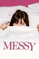Messy (2025) Sub Indonesia