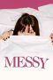 Messy (2025) Sub Indonesia Messy (2025) Sub Indonesia