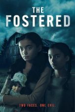 The Fostered (2025) Sub Indonesia