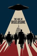 The Age of Disclosure (2025) Sub Indonesia
