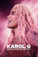 Karol G Tomorrow Was Beautiful (2025) Sub Indonesia