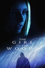 The Girl in the Woods (2025) Sub Indonesia The Girl in the Woods (2025) Sub Indonesia