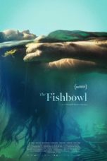 The Fishbowl (2023) Sub Indonesia