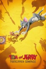 Tom and Jerry Forbidden Compass (2025) Sub Indonesia