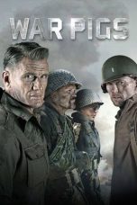 War Pigs (2015) Sub Indonesia