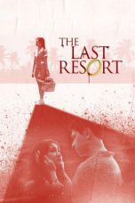 The Last Resort (2025) Sub Indonesia