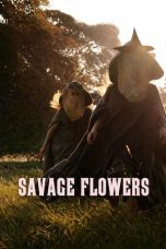 Savage Flowers (2025) Sub Indonesia